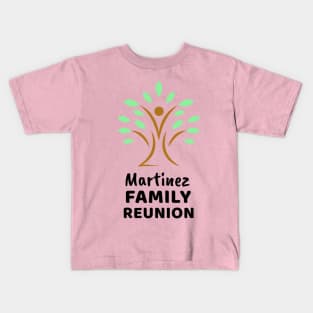 Martinez Family Reunion Design Kids T-Shirt